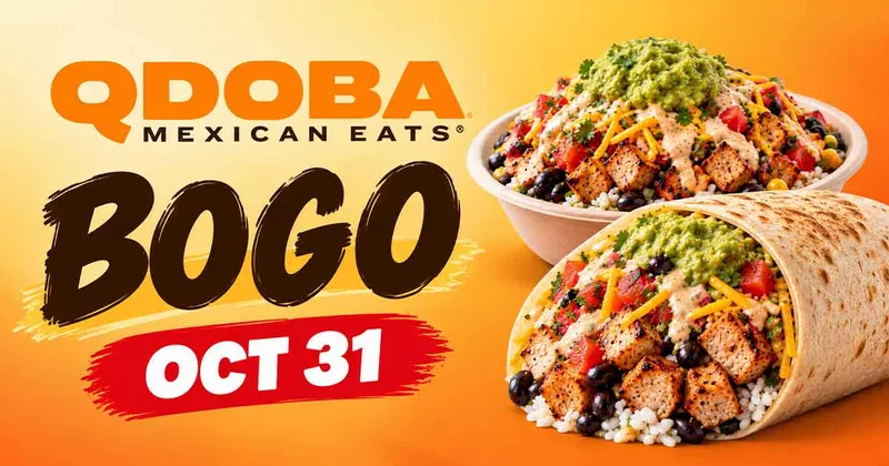 QDOBA BOOGO: Free Entrée with Entrée + Drink Purchase (Oct 31)